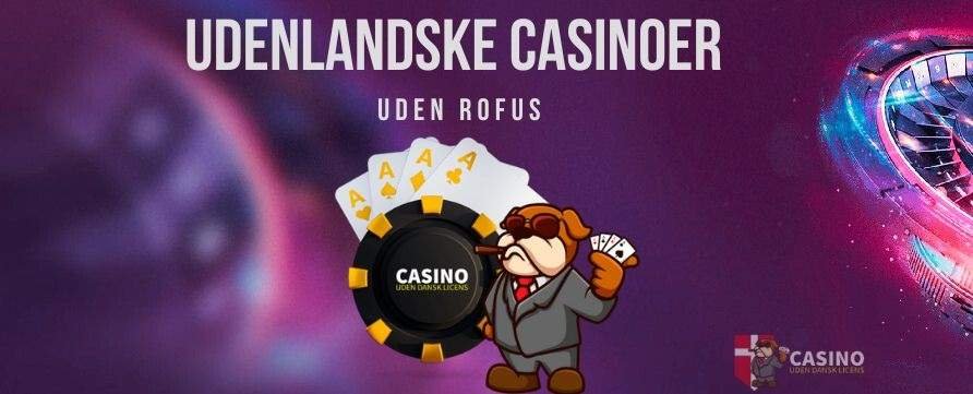Online Casinoer Uden Om ROFUS Oplev Bedre Spilmuligheder Online Casinoer Uden Om ROFUS Oplev Bedre Spilmuligheder
